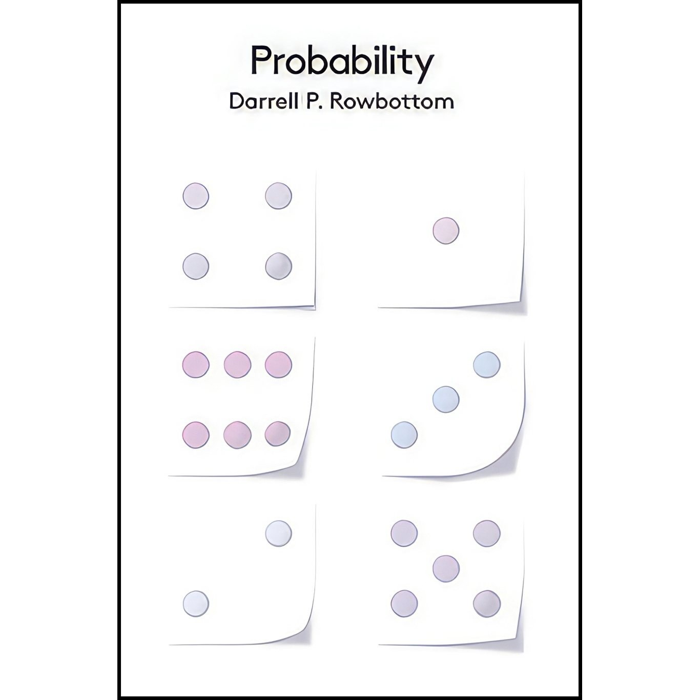 کتاب زبان اصلی Probability اثر Darrell P Rowbottom