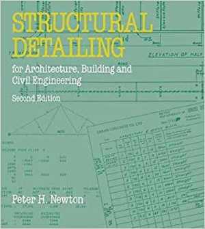 [PDF] دانلود کتاب Structural Detailing - For Architecture, Building And Civil Engineering, 1991