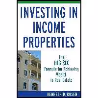 کتاب زبان اصلی Investing in Income Properties اثر Kenneth D Rosen انتشارات Wiley