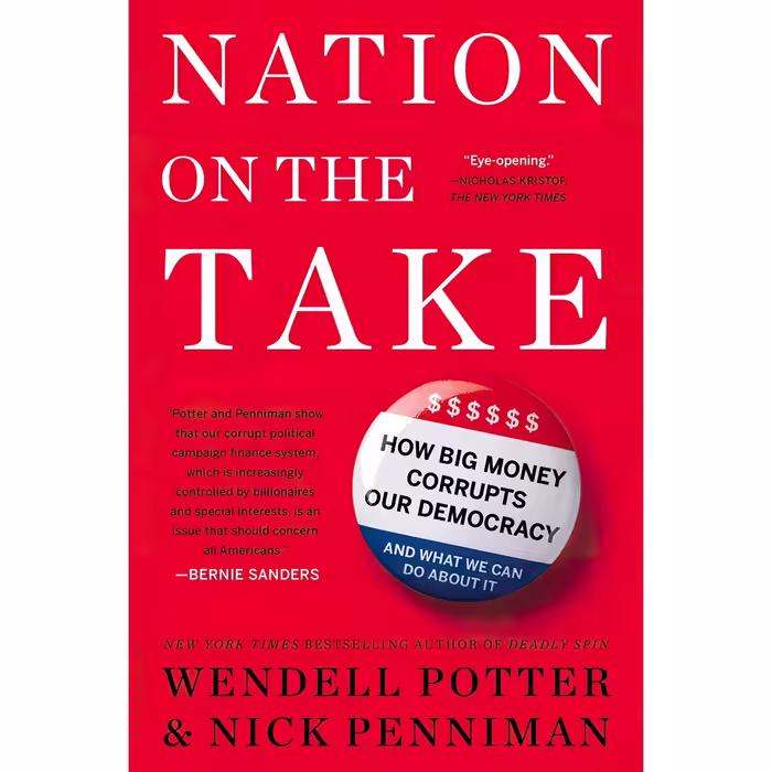 کتاب زبان اصلی Nation on the Take اثر Wendell PotterNick Penniman