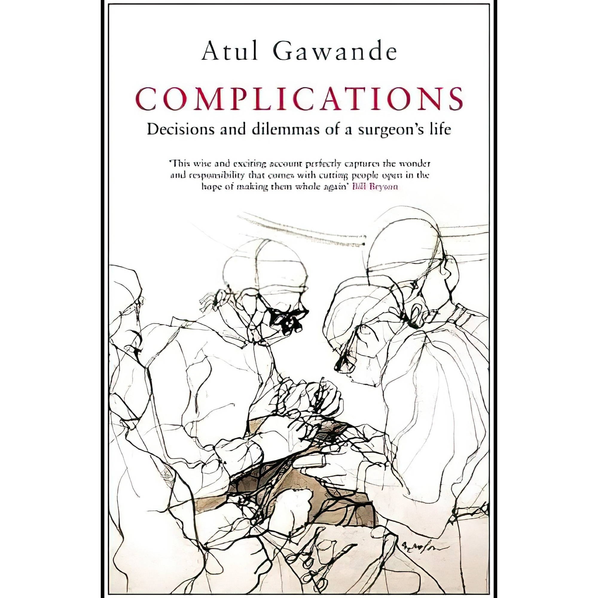 کتاب زبان اصلی Complications A Surgeons Notes on an Imperfect Science