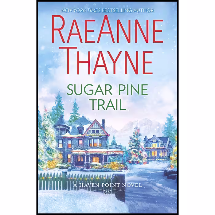 کتاب زبان اصلی Sugar Pine Trail اثر RaeAnne Thayne انتشارات HQN
