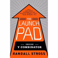 کتاب زبان اصلی The Launch Pad اثر Randall E Stross انتشارات Portfolio