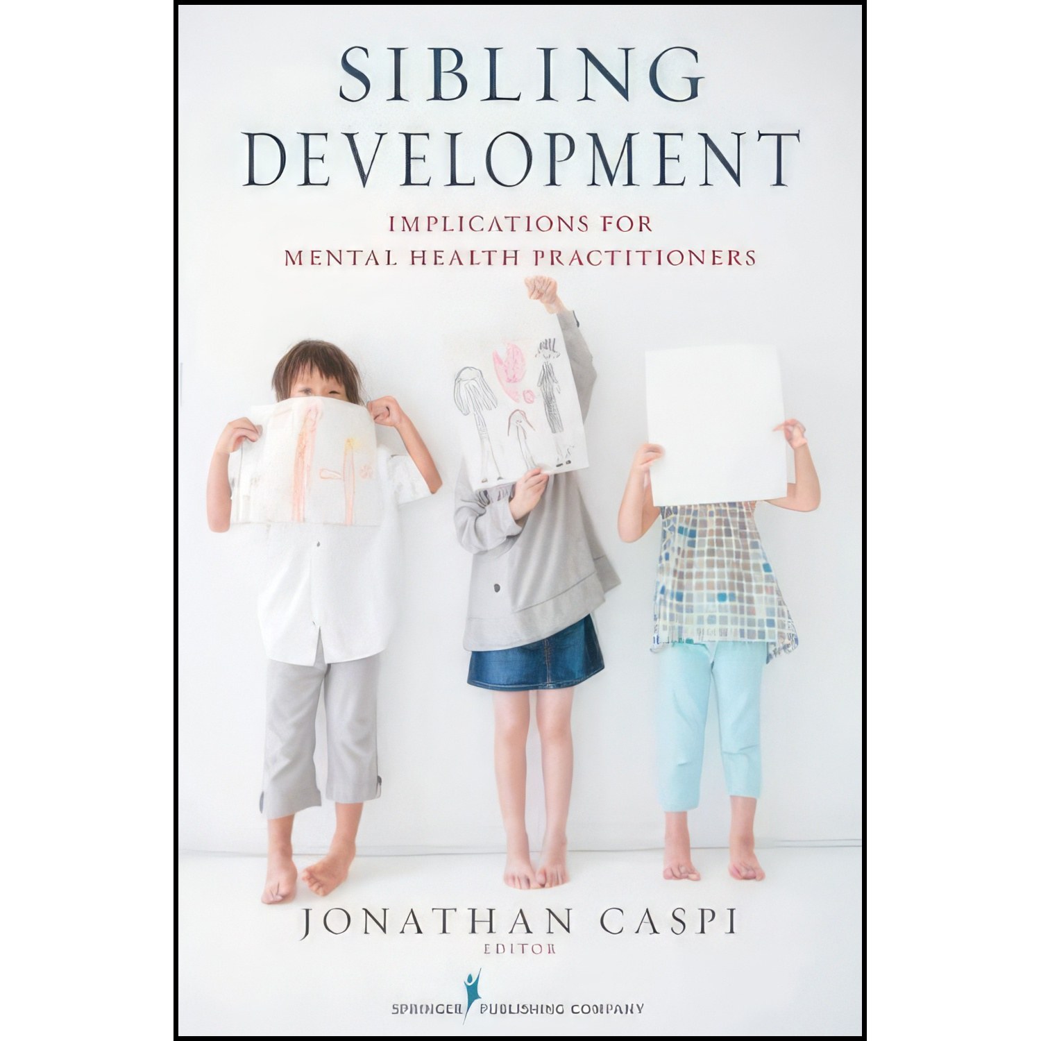 کتاب زبان اصلی Sibling Development اثر Jonathan Caspi PhD