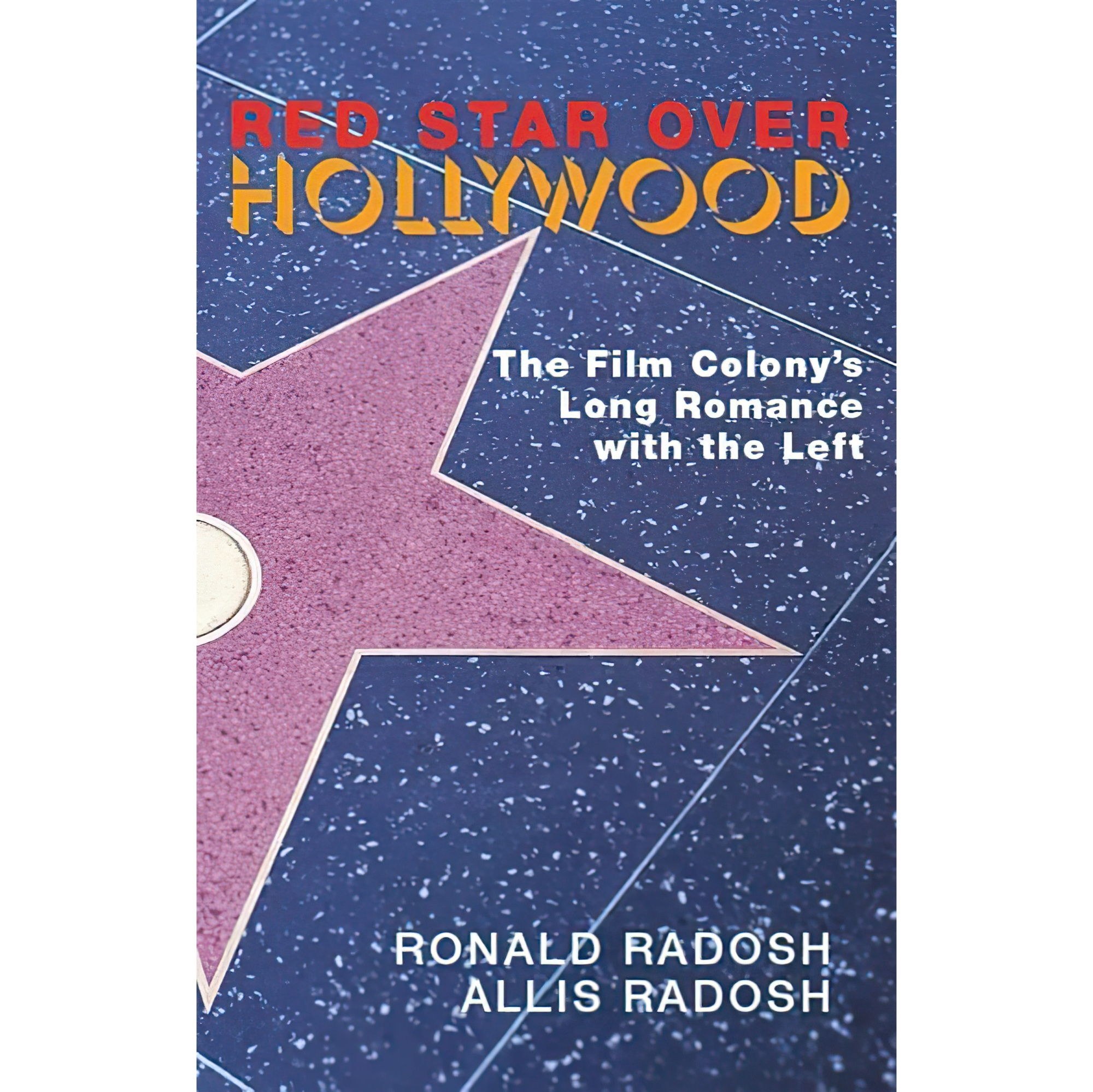 کتاب زبان اصلی Red Star Over Hollywood اثر Ronald RadoshAllis Radosh