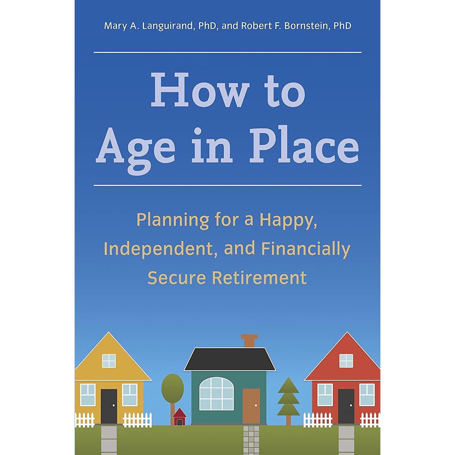 کتاب زبان اصلی How to Age in Place اثر جمعی از نویسندگان