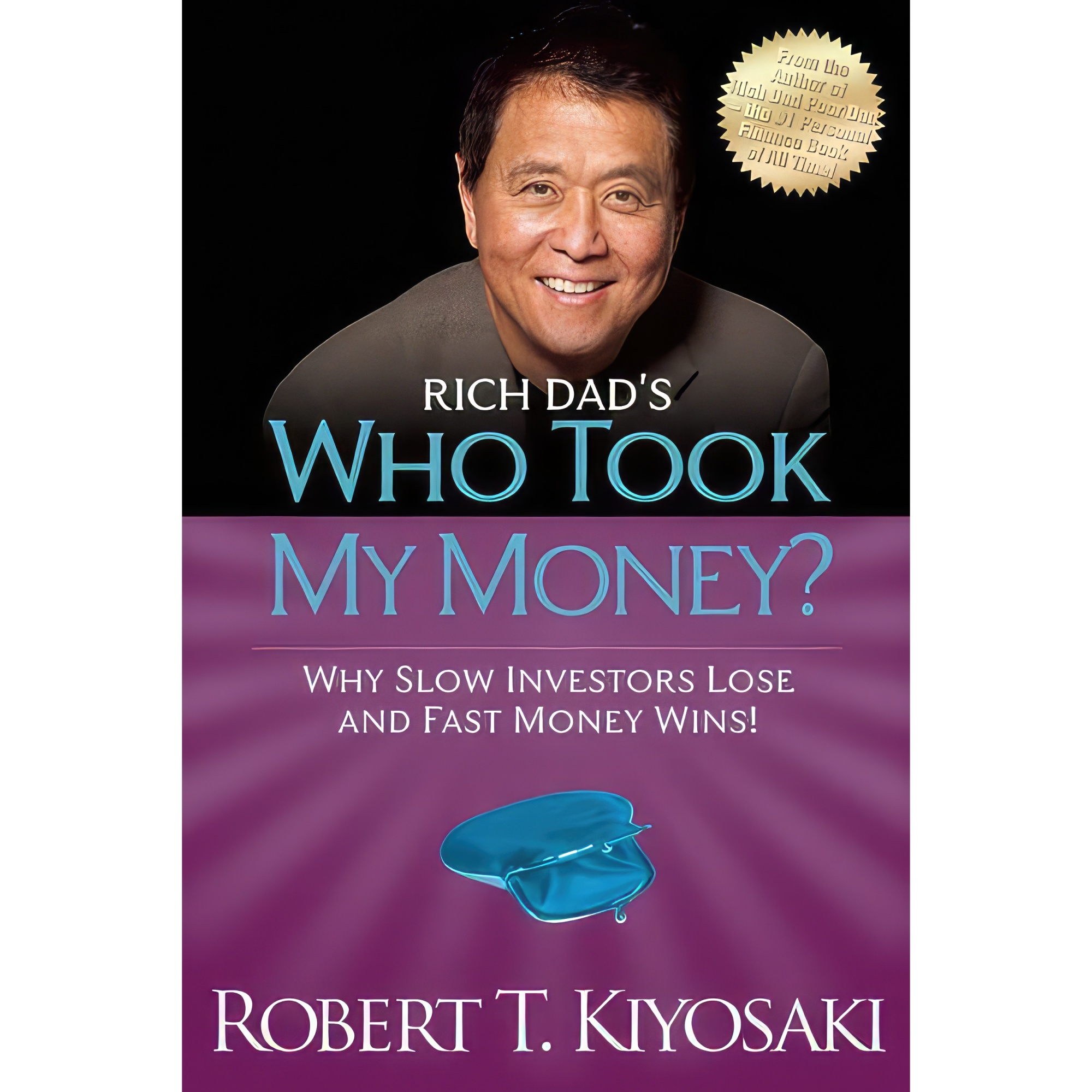 کتاب زبان اصلی Rich Dads Who Took My Money اثر Robert T Kiyosaki