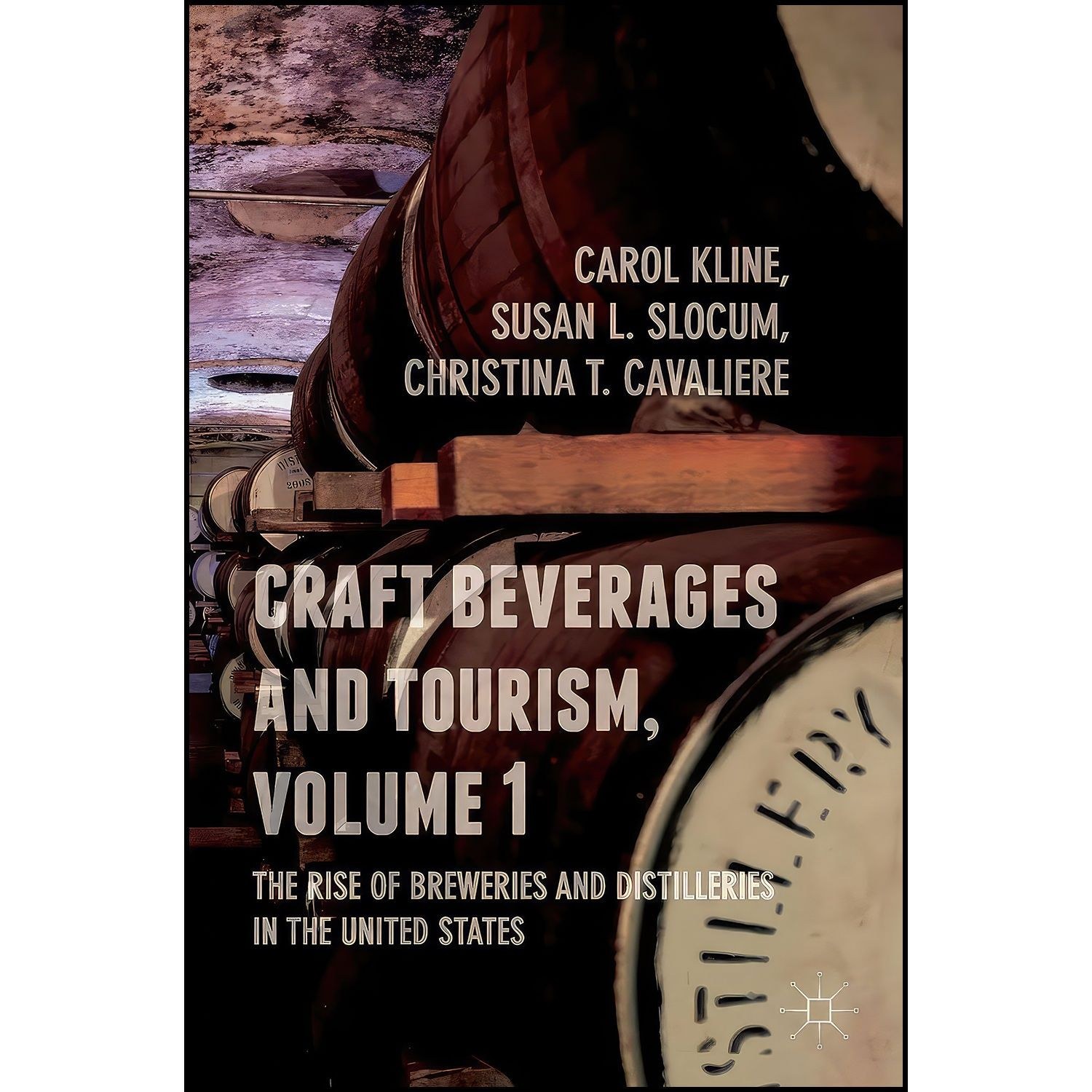 کتاب زبان اصلی Craft Beverages and Tourism Volume اثر جمعی از نویسندگان