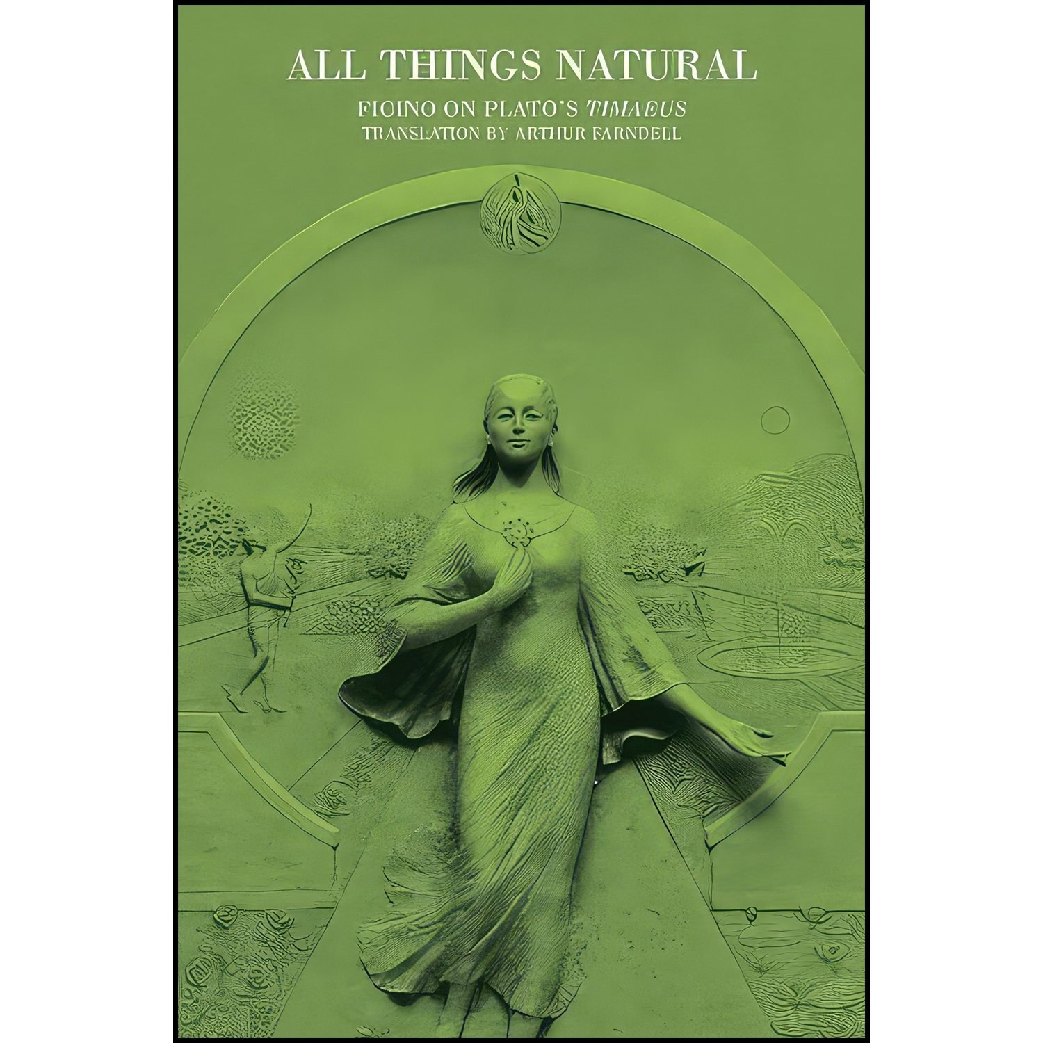 کتاب زبان اصلی All Things Natural اثر Marsilio Ficino and Arthur Farndell