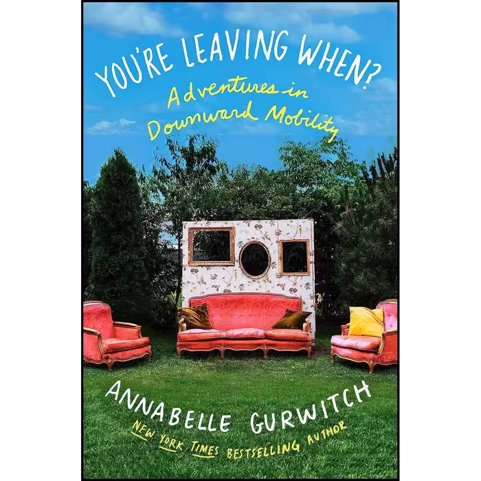 کتاب زبان اصلی Youre Leaving When اثر Annabelle Gurwitch