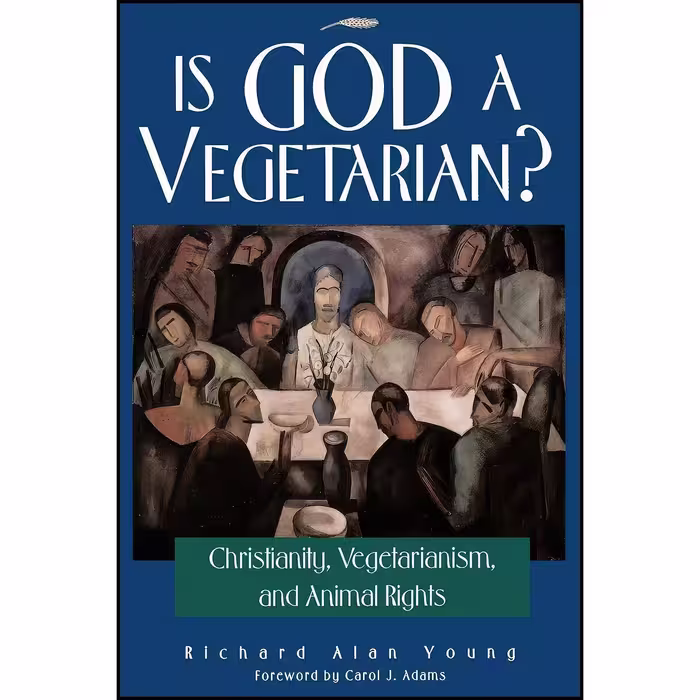 کتاب زبان اصلی Is God a Vegetarian اثر Richard A Young انتشارات Open Court