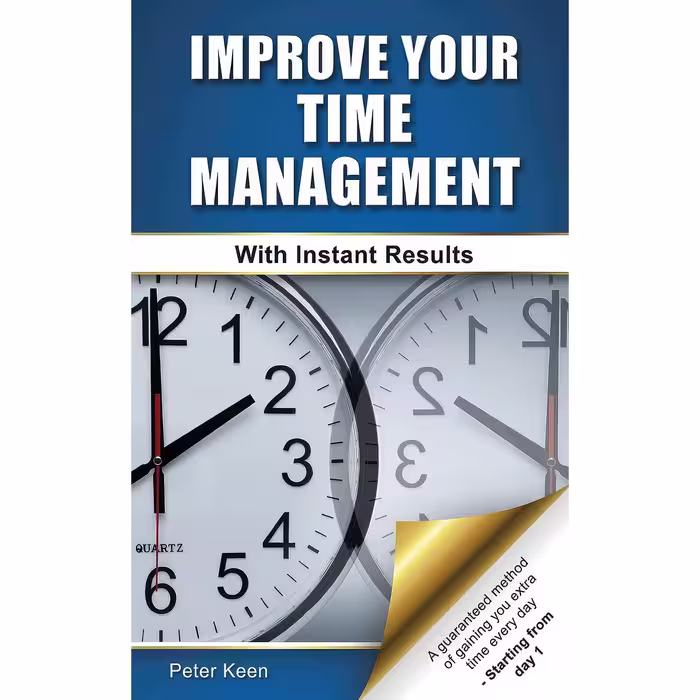 کتاب زبان اصلی Improve Your Time Management  With Instant Results