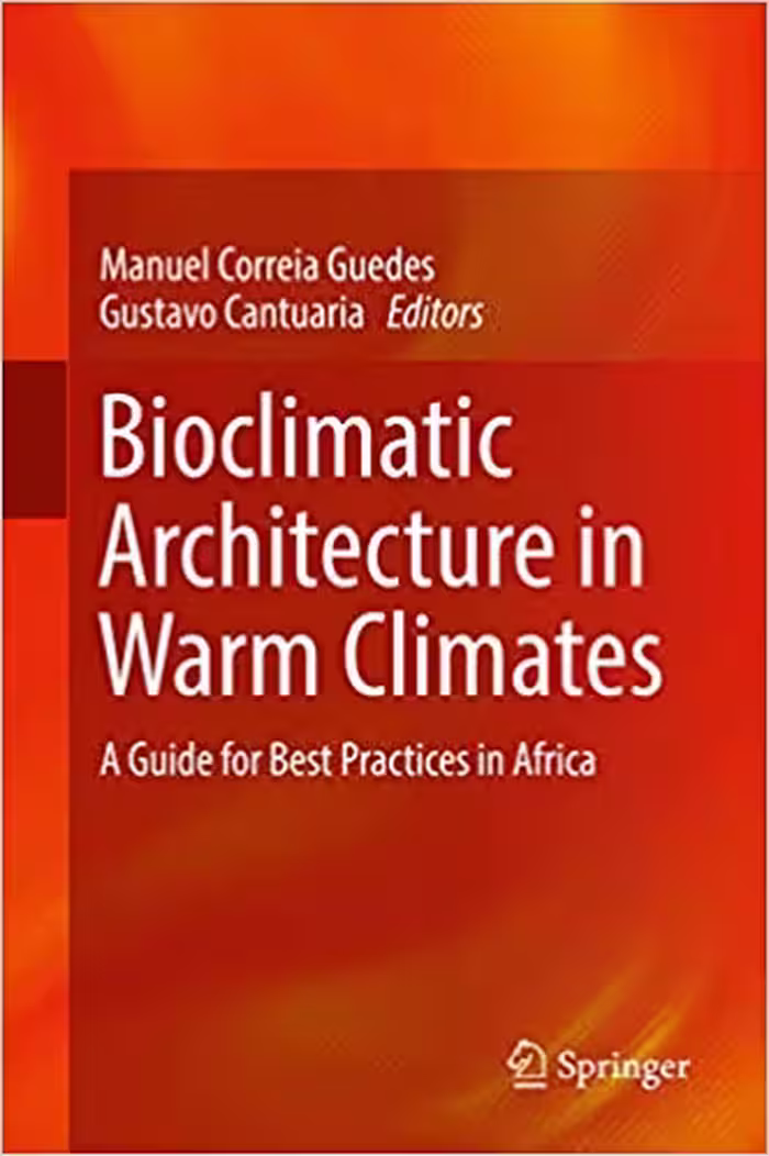 󾕇 دانلود کتاب Bioclimatic Architecture In Warm Climates - A Guide For Best Practices In Africa, 2019 - دانلود کتاب های دانشگاهی