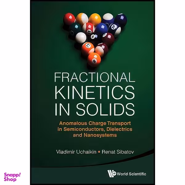 کتاب Fractional Kinetics in Solids اثر جمعي از نويسندگان انتشارات تازه ها
