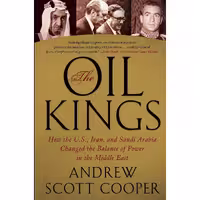کتاب زبان اصلی The Oil Kings اثر andrew Scott Cooper انتشارات تازهها