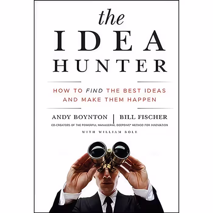 کتاب زبان اصلی The Idea Hunter انتشارات JosseyBass