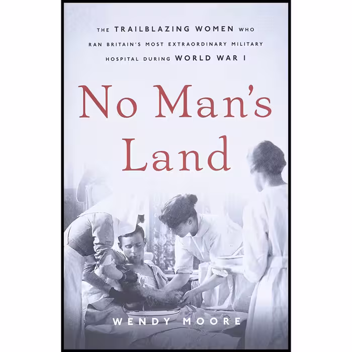 کتاب زبان اصلی No Mans Land اثر Wendy Moore انتشارات Basic Books