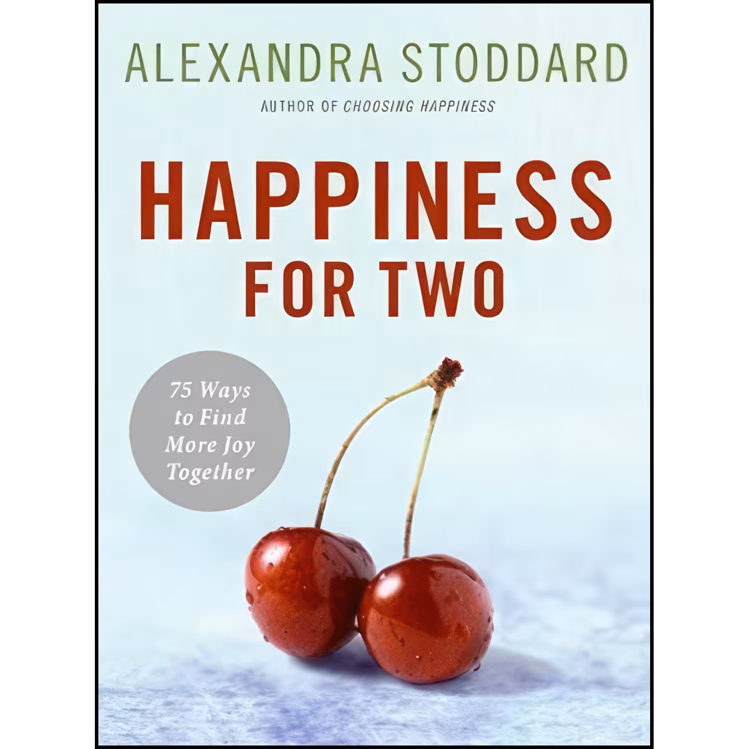 کتاب زبان اصلی Happiness for Two اثر Alexandra Stoddard