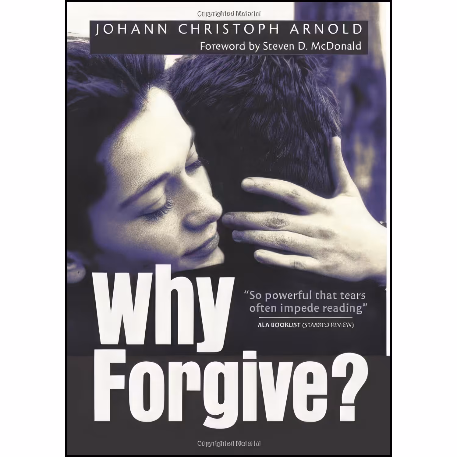 کتاب زبان اصلی Why Forgive اثر Johann Christoph Arnold