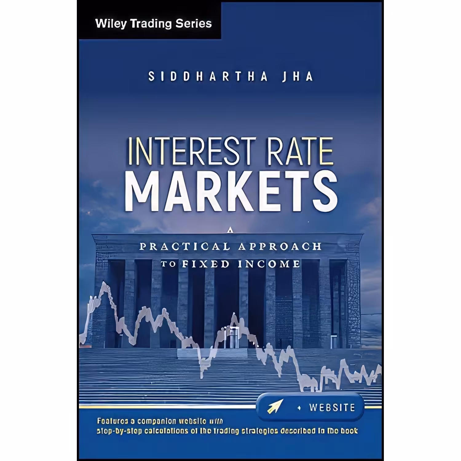 کتاب زبان اصلی Interest Rate Markets اثر Siddhartha Jha
