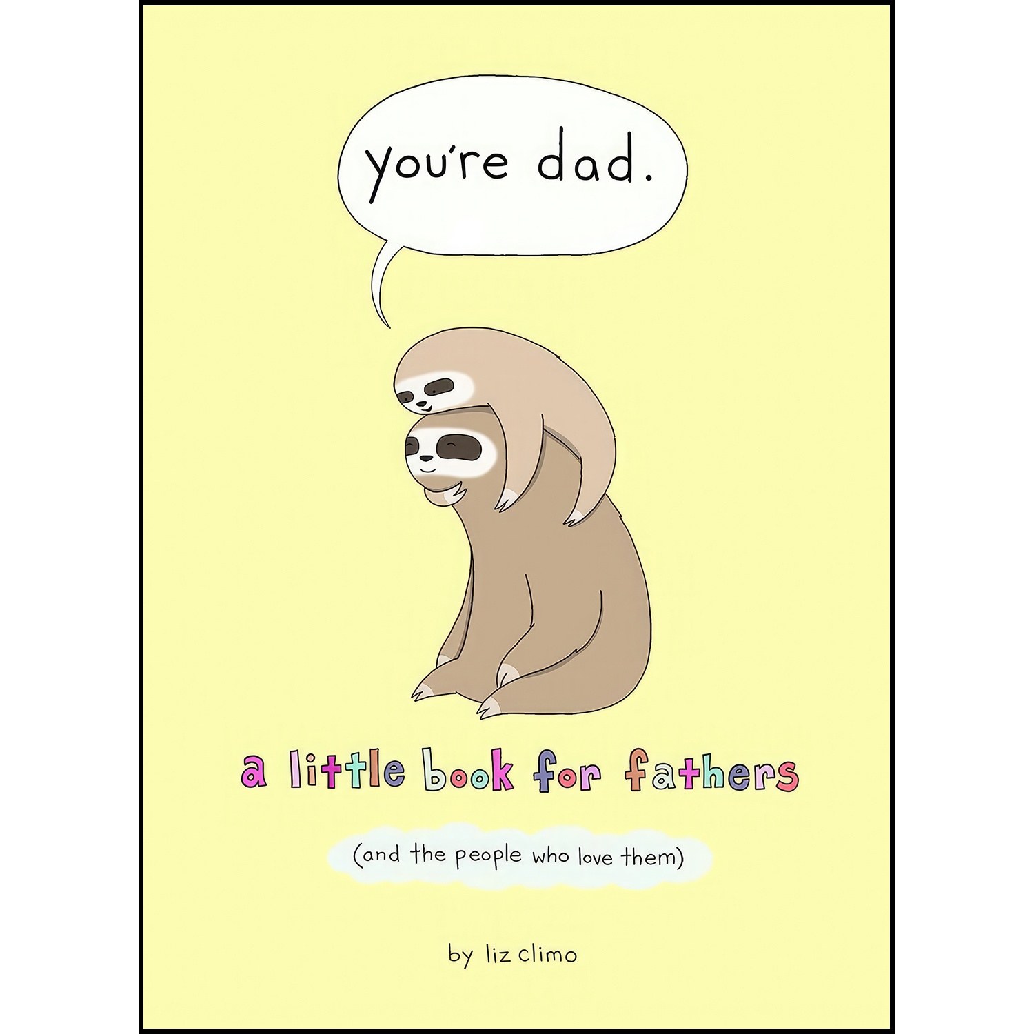 کتاب زبان اصلی Youre Dad اثر Climo and  Liz