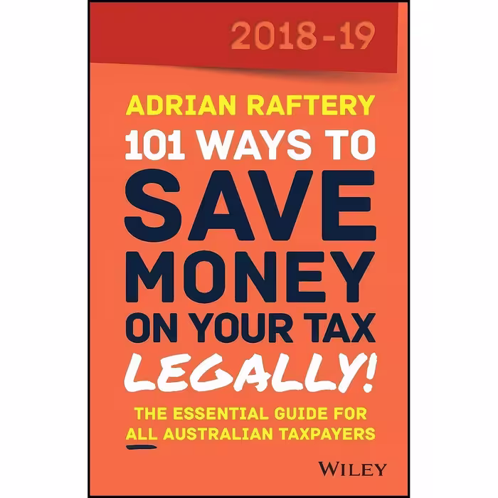 کتاب زبان اصلی  Ways To Save Money on Your Tax  Legally  اثر Adrian Raftery