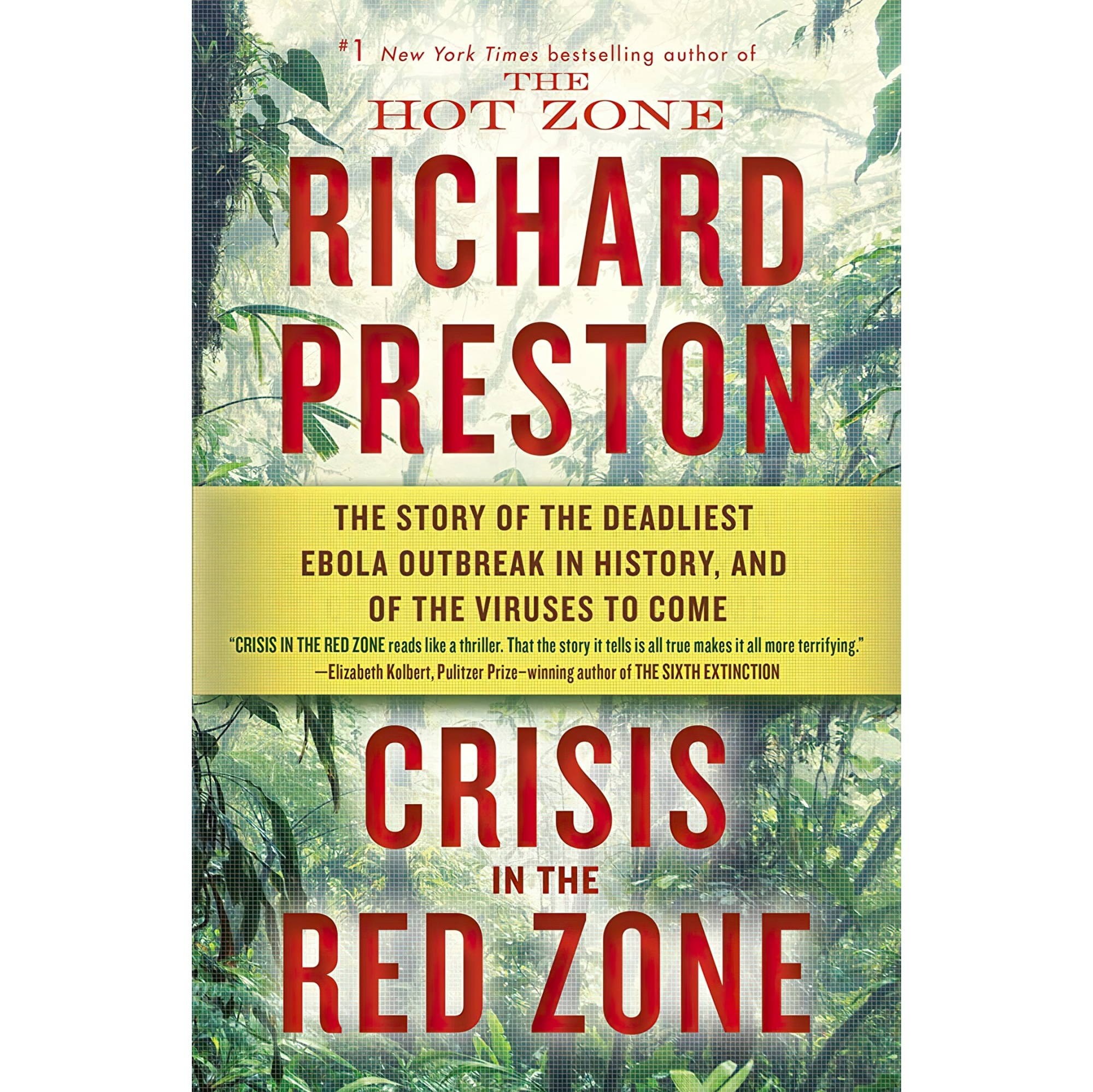 کتاب زبان اصلی Crisis in the Red Zone The Story of the Deadliest Ebola Outbreak