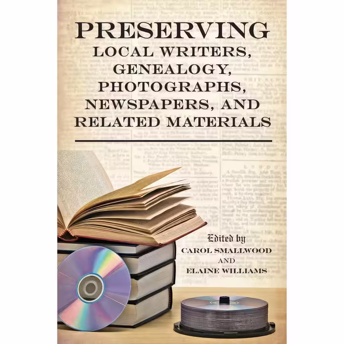 کتاب زبان اصلی Preserving Local Writers Genealogy Photographs Newspapers and Rel