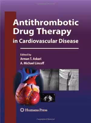 [PDF] دانلود کتاب Antithrombotic Drug Therapy In Cardiovascular Disease, 2010