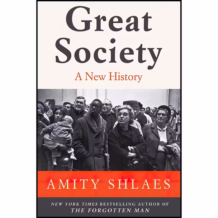 کتاب زبان اصلی Great Society اثر Amity Shlaes انتشارات Harper Perennial