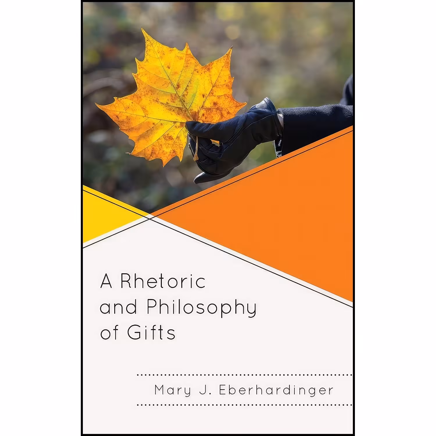 کتاب زبان اصلی A Rhetoric and Philosophy of Gifts اثر Mary J Eberhardinger