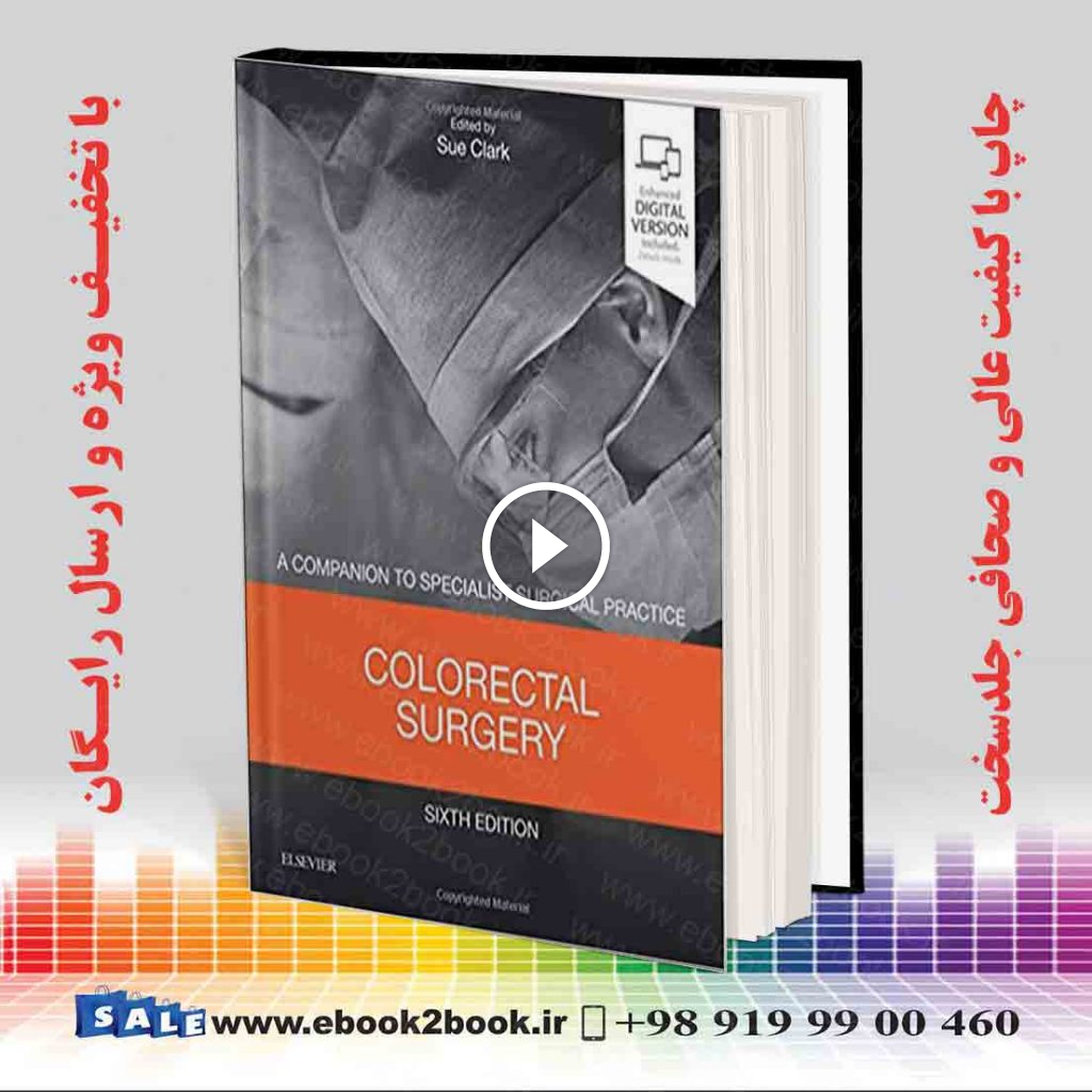 Colorectal Surgery: A Companion to Specialist Surgical Practice 6th Edition