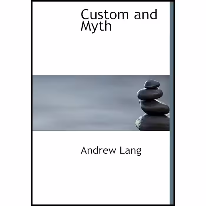کتاب زبان اصلی Custom and Myth اثر Andrew Lang انتشارات تازه ها