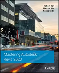 󾕇 دانلود کتاب Mastering Autodesk Revit 2020, 2019 - دانلود کتاب های دانشگاهی