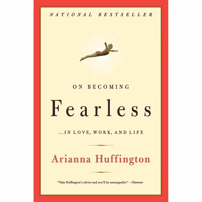 کتاب زبان اصلی On Becoming Fearlessin Love Work and Life اثر Arianna Huffington