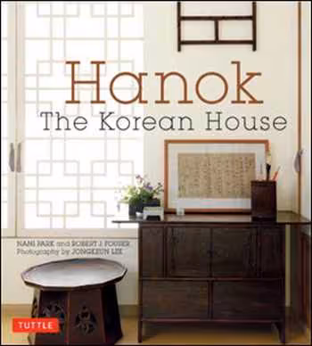 󾕇 دانلود کتاب Hanok - The Korean House - دانلود کتاب های دانشگاهی