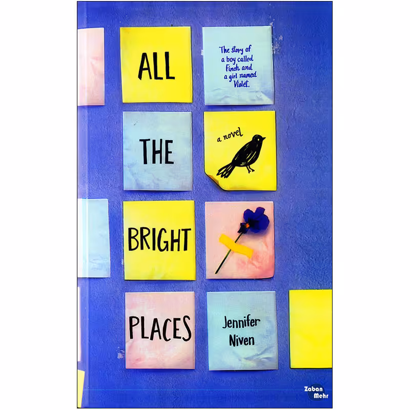 کتاب All the Bright Places اثر Jenifer Niven انتشارات زبان مهر