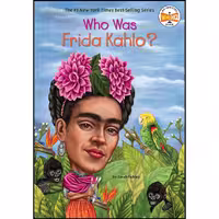 کتاب زبان اصلی Who Was Frida Kahlo انتشارات تازه ها