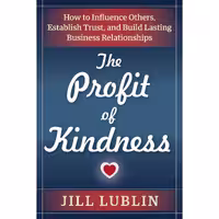 کتاب زبان اصلی The Profit of Kindness اثر Jill Lublin انتشارات Weiser