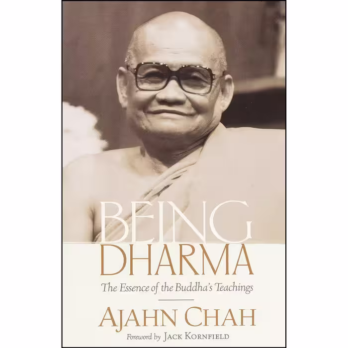 کتاب زبان اصلی Being Dharma اثر Ajahn Chah and Paul Breiter and Jack Kornfield