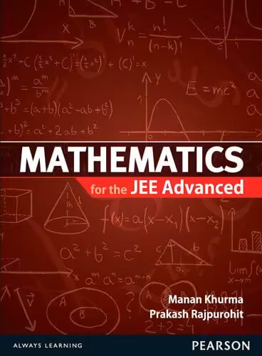 󾕇 دانلود کتاب Mathematics For The Jee Advanced, 2013 - دانلود کتاب های دانشگاهی