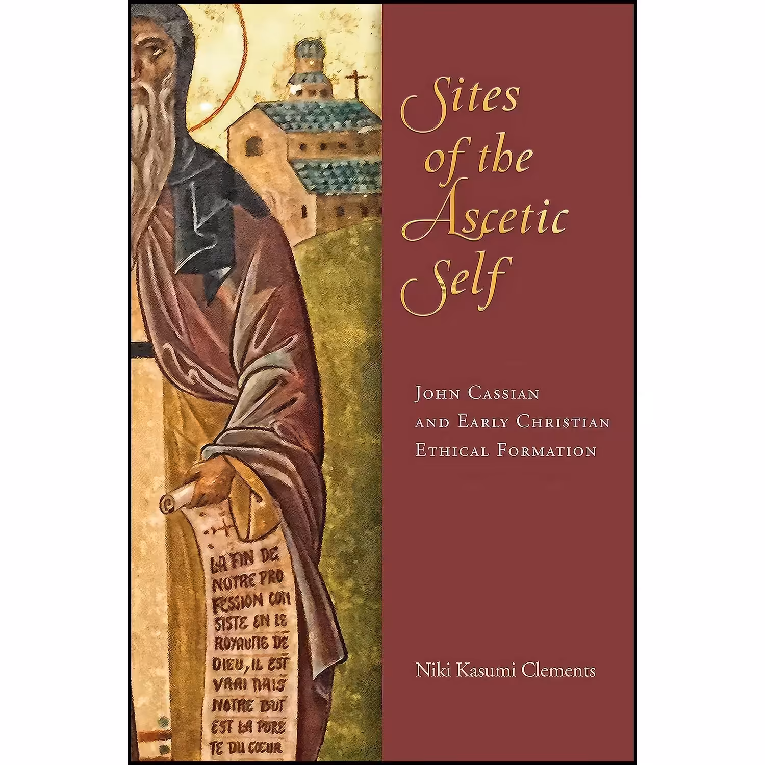 کتاب زبان اصلی Sites of the Ascetic Self اثر Niki Kasumi Clements