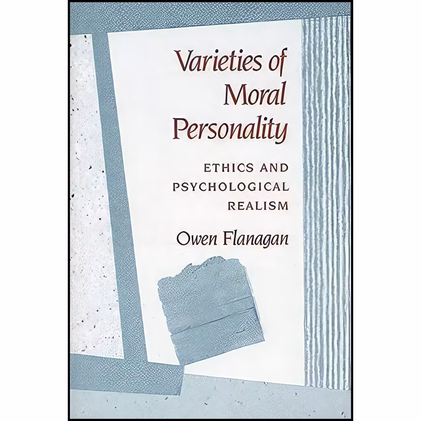 کتاب زبان اصلی Varieties of Moral Personality انتشارات Harvard University Press