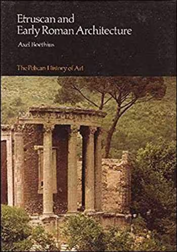󾕇 دانلود کتاب Etruscan and Early Roman Architecture - دانلود کتاب های دانشگاهی