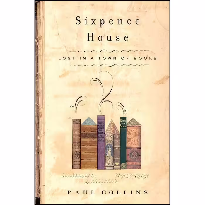 کتاب زبان اصلی Sixpence House اثر Paul Collins