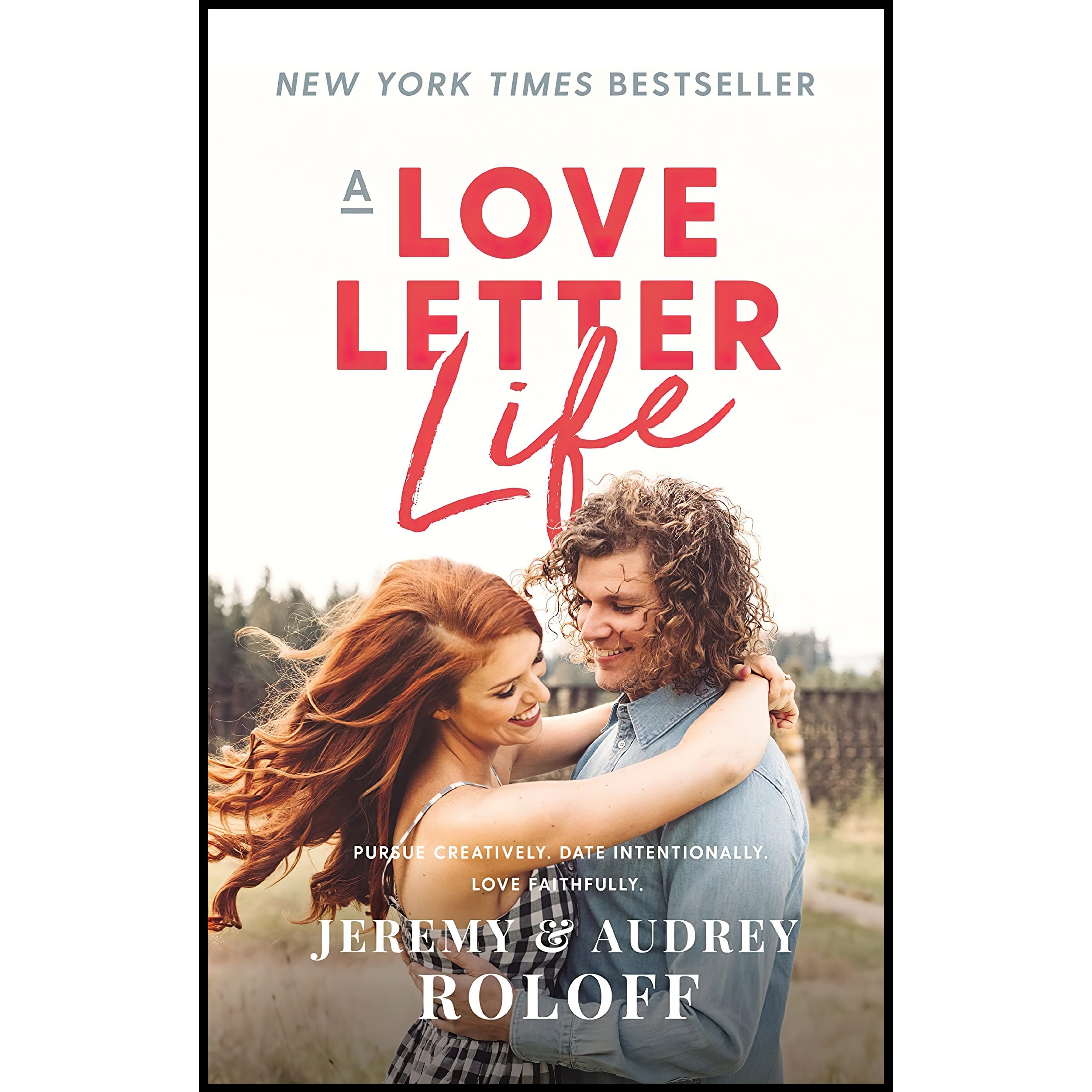 کتاب زبان اصلی A Love Letter Life اثر Jeremy Roloff and Audrey Roloff