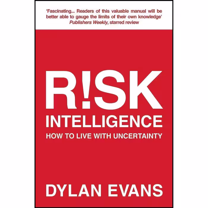 کتاب زبان اصلی Risk Intelligence اثر Dylan Evans