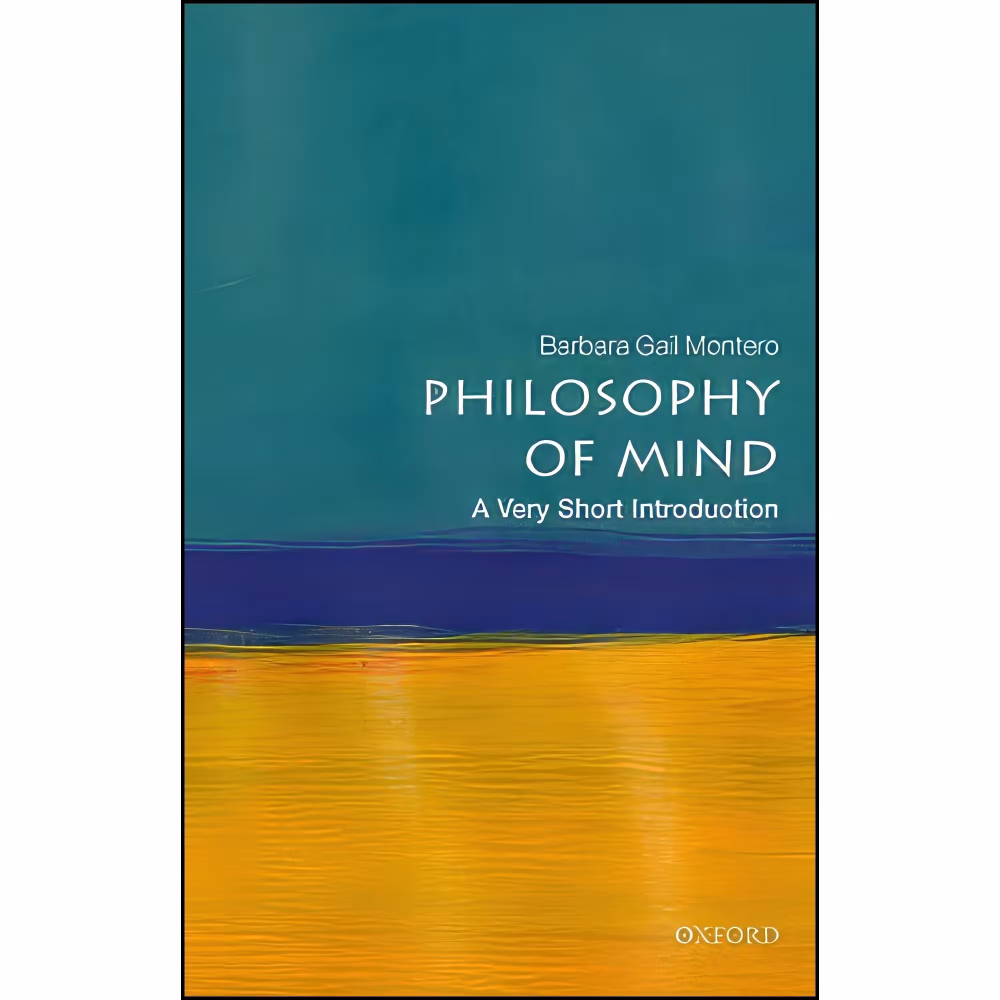 کتاب زبان اصلی Philosophy of Mind اثر Barbara Montero and Barbara Gail Montero