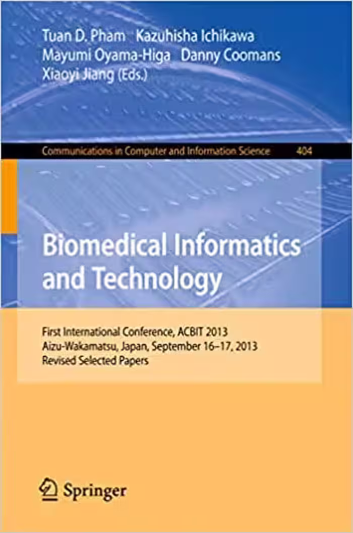 󾕇 دانلود کتاب Biomedical Informatics And Technology - First International Conference, Acbit 2013, Aizu-Wakamatsu, Japan, September 16-17, 2013. Revised Selected Papers, 2014 - دانلود کتاب های دانشگاهی