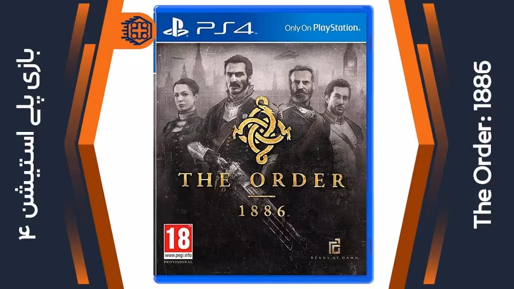 دیسک بازی The Order: 1886 – مخصوص PS4